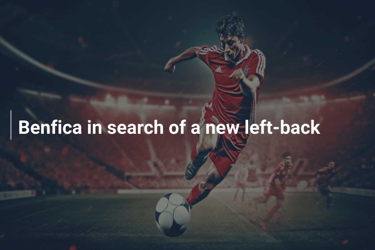 Benfica in search of a new left-back