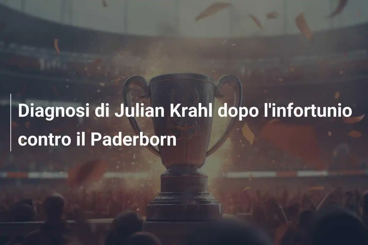 Diagnosi di Julian Krahl dopo l'infortunio contro il Paderborn