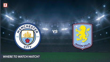 Di mana menonton Manchester City - Aston Villa: Saluran TV dan waktu mulai