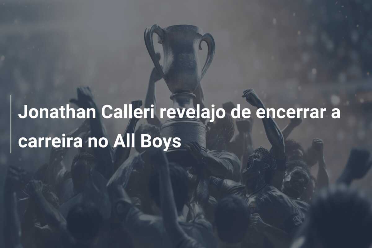 Jonathan Calleri revelajo de encerrar a carreira no All Boys