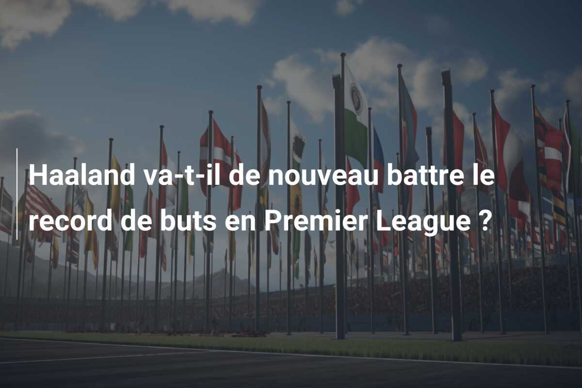 Haaland va-t-il de nouveau battre le record de buts en Premier League ?
