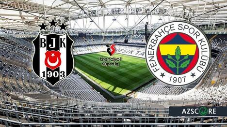 Beşiktaş - Fenerbahçe : Prédiction et Aperçu du Match