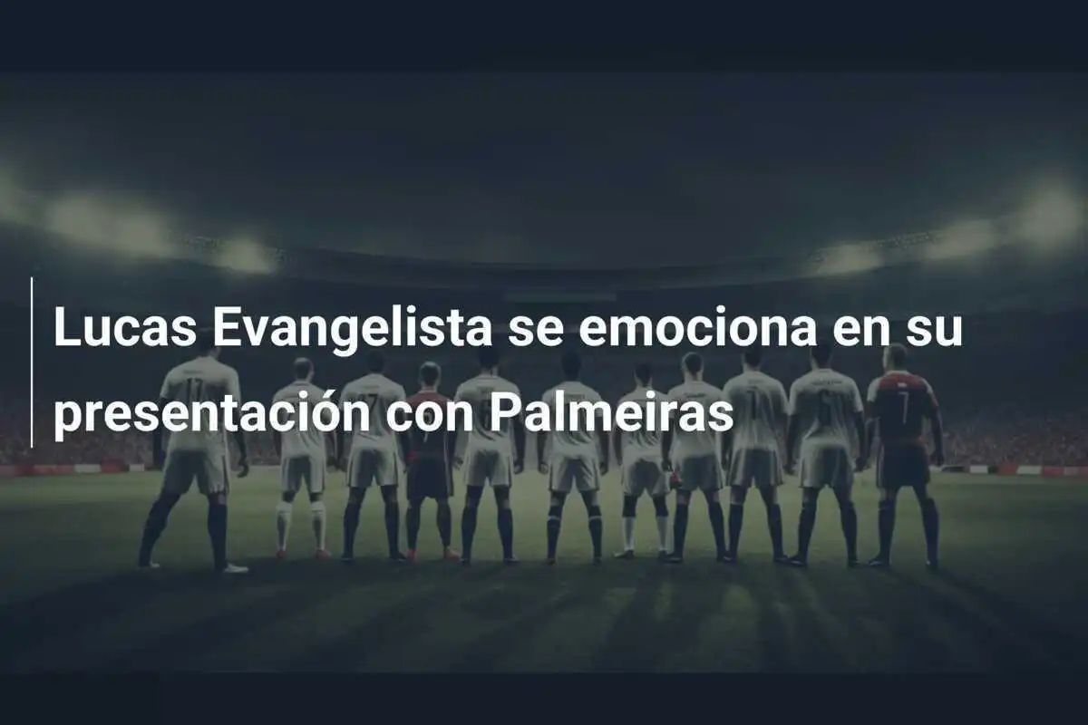 Lucas Evangelista se emociona en su presentación con Palmeiras