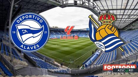 Alaves vs Real Sociedad: Prediction and Match Preview