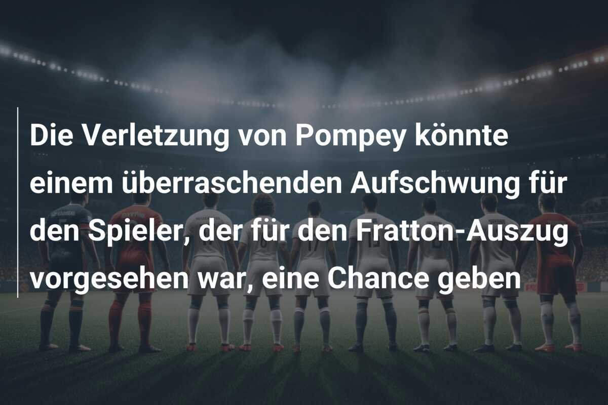 Die Verletzung von Pompey könnte einem überraschenden Aufschwung für den Spieler, der für den Fratton-Auszug vorgesehen war, eine Chance geben