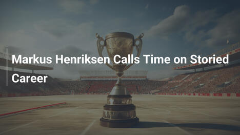 Markus Henriksen pone fin a su legendaria carrera