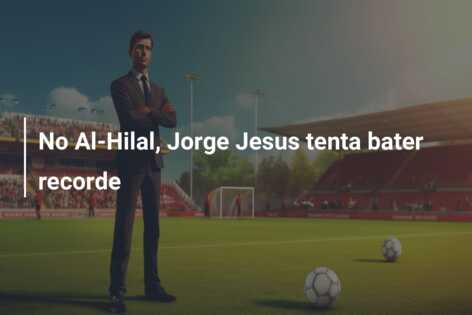No Al-Hilal, Jorge Jesus tenta bater recorde