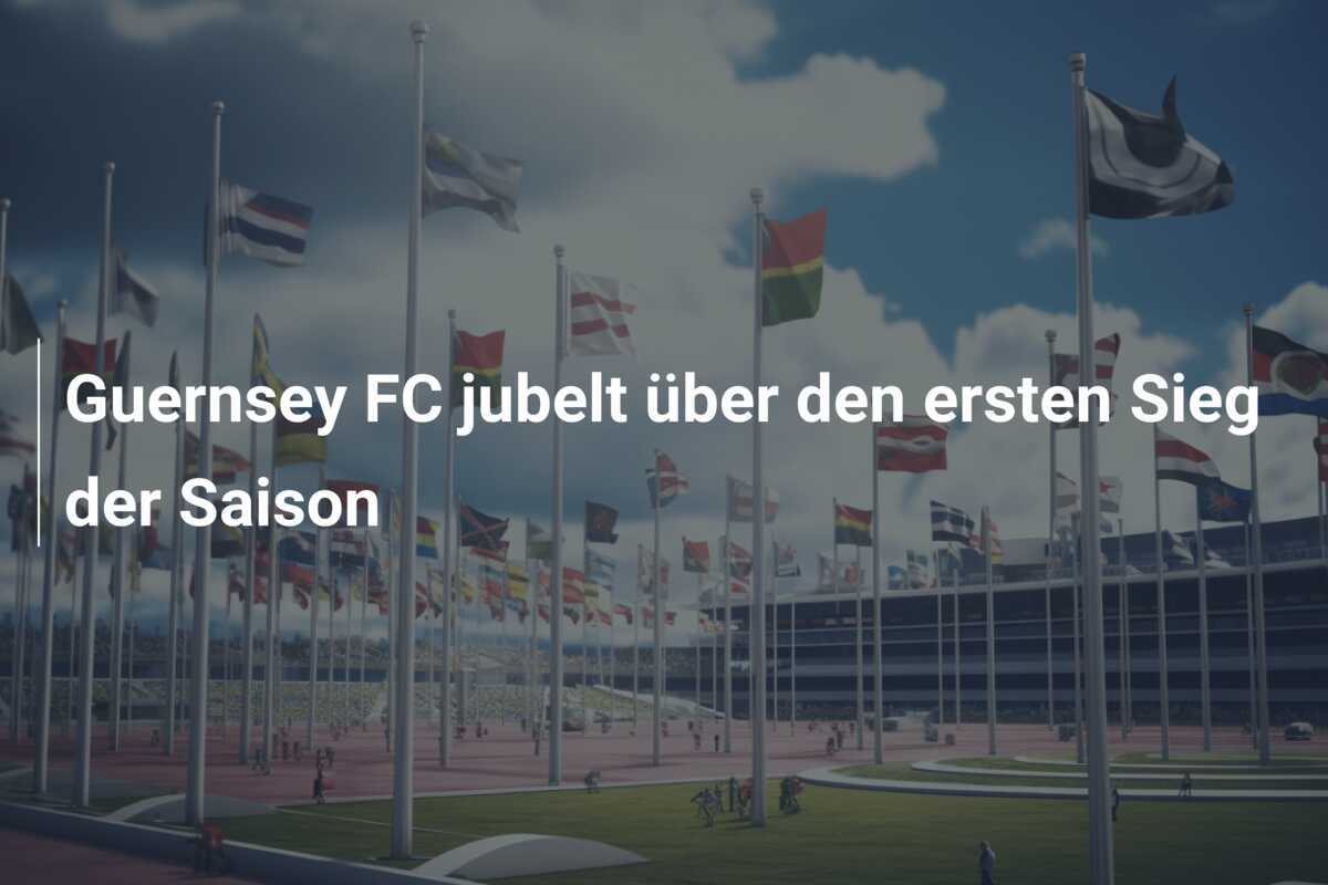 Guernsey FC jubelt über den ersten Sieg der Saison