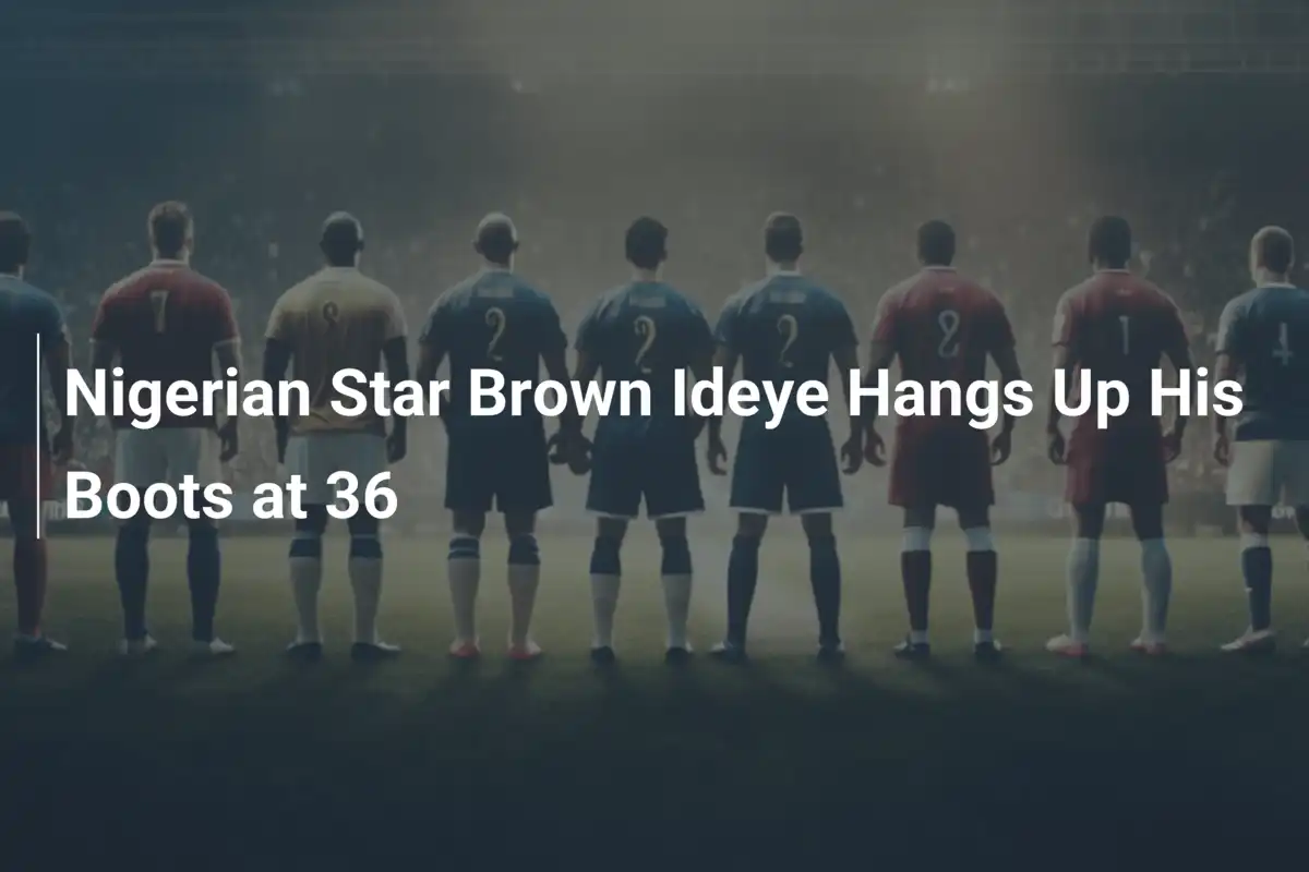 Abschied einer Legende: Brown Ideye beendet mit 36 seine Karriere