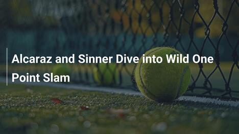 Alcaraz und Sinner im wilden One Point Slam