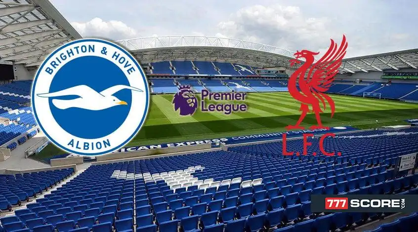 Brighton & Hove Albion vs Liverpool: Prediction and Match Preview