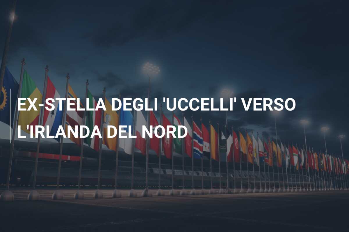 EX-STELLA DEGLI ‘UCCELLI’ VERSO L’IRLANDA DEL NORD