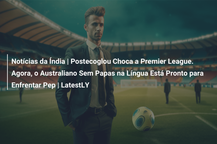 Troféus do Futebol: Campeonato Indiano - Indian Super League