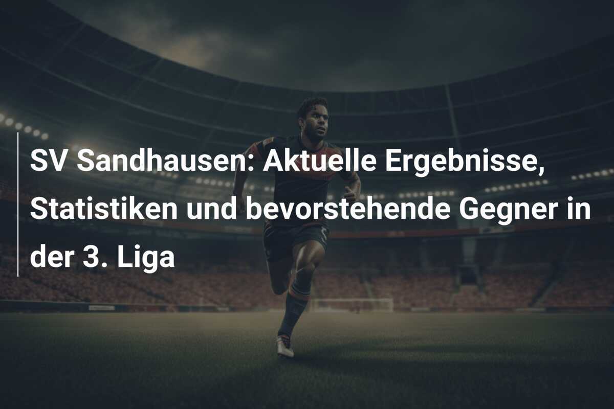SV Sandhausen: Aktuelle Ergebnisse, Statistiken und bevorstehende Gegner in der 3. Liga