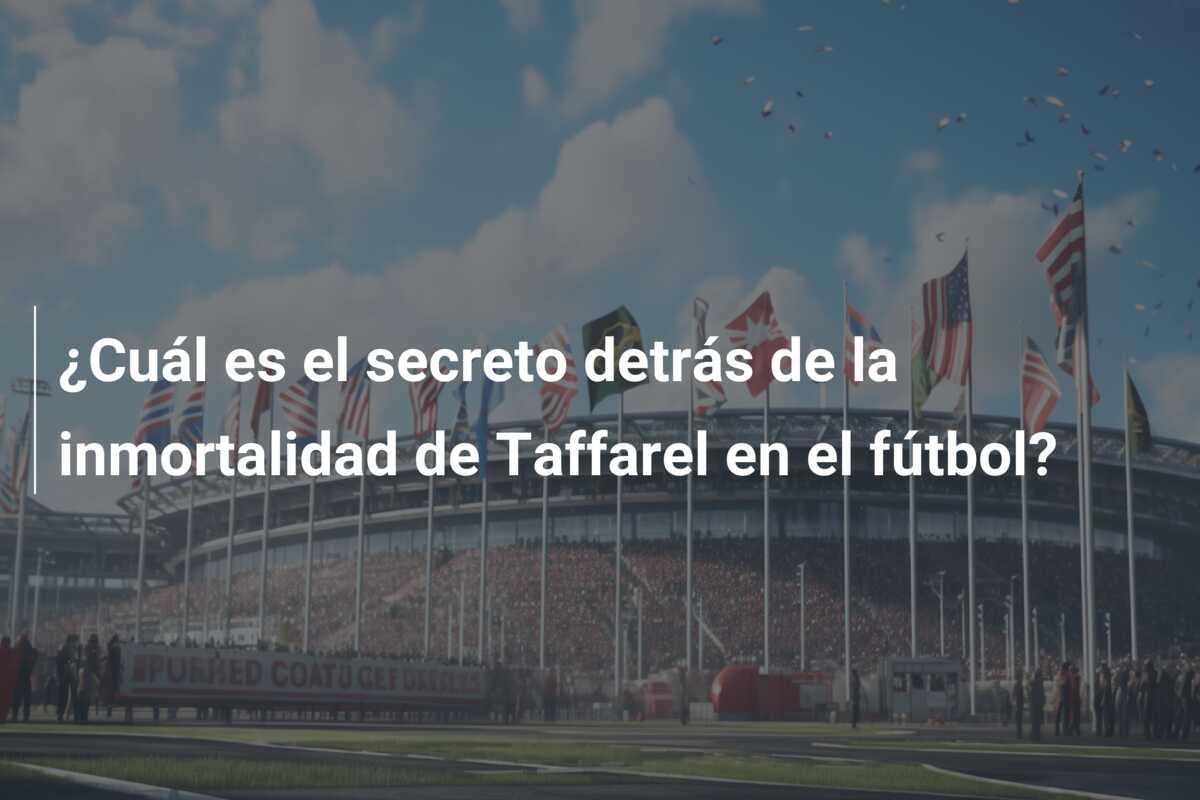 ¿Cuál es el secreto detrás de la inmortalidad de Taffarel en el fútbol?