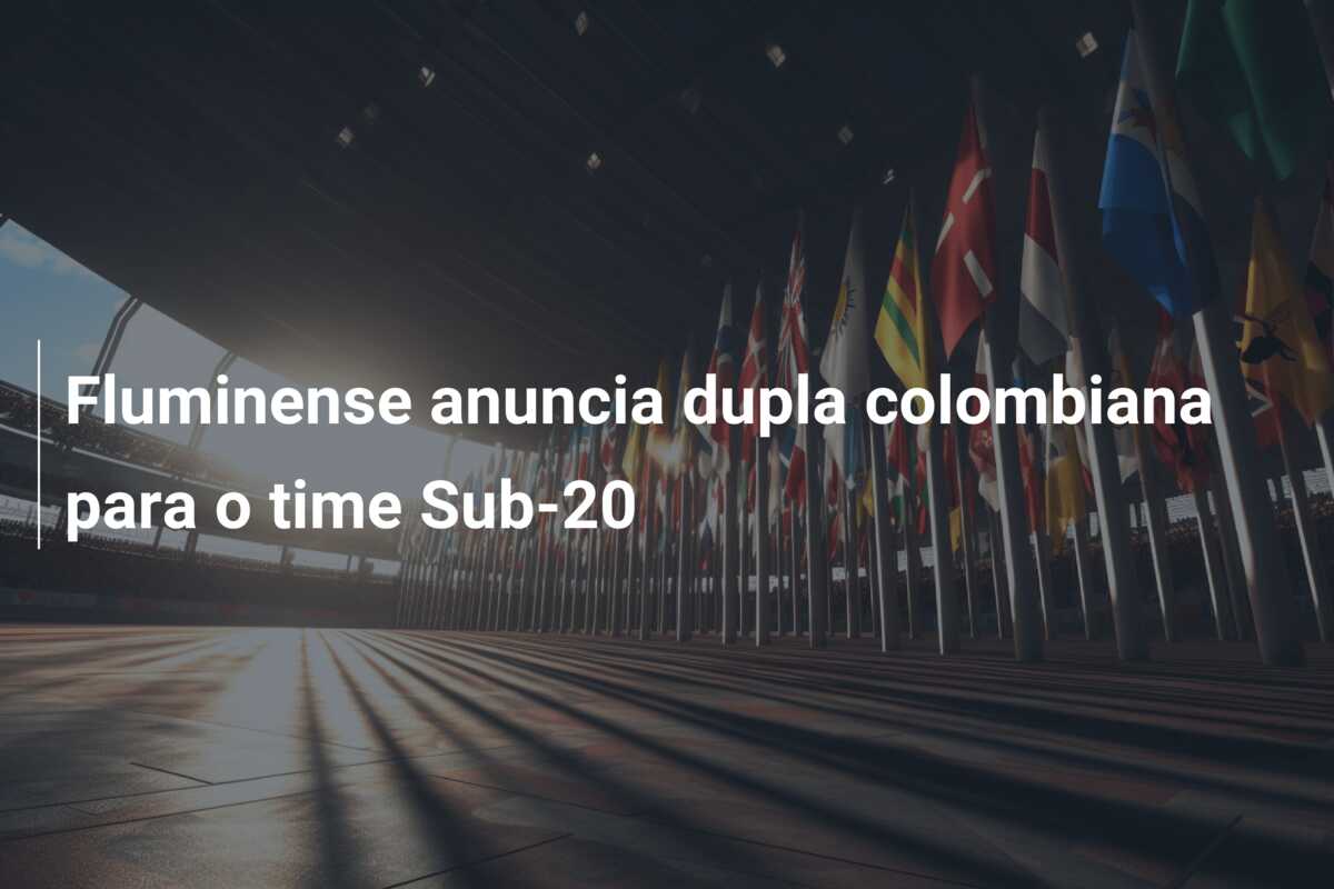 Fluminense anuncia dupla colombiana para o time Sub-20
