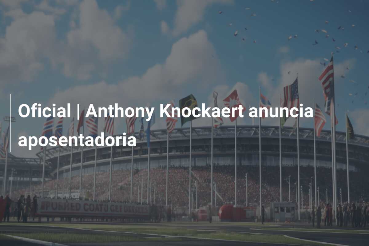 Oficial | Anthony Knockaert anuncia aposentadoria