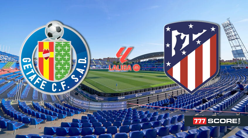 Getafe vs Atletico Madrid Match Preview and Odds