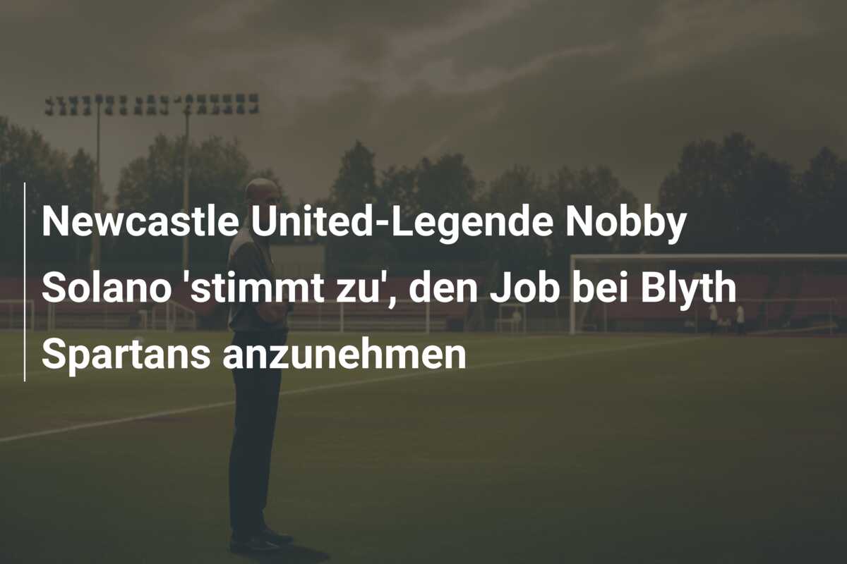 Newcastle United-Legende Nobby Solano ‘stimmt zu’, den Job bei Blyth Spartans anzunehmen