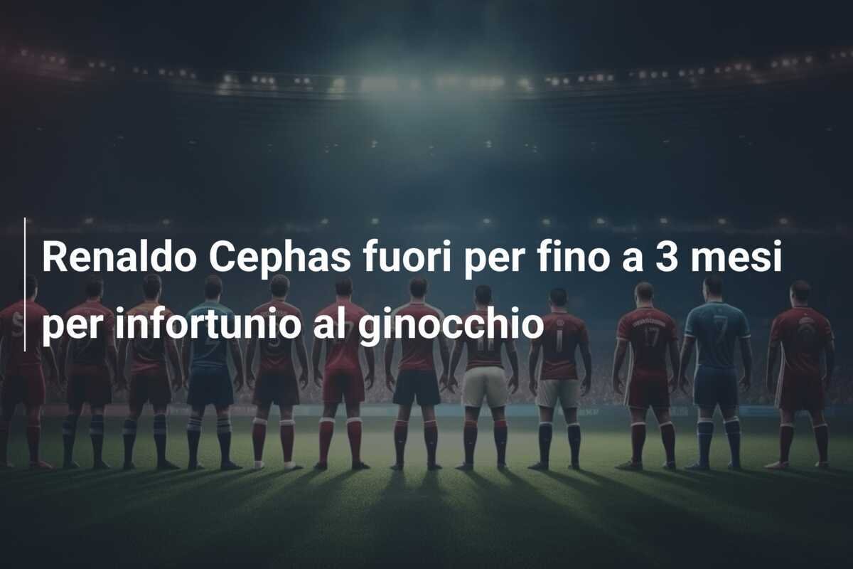 Renaldo Cephas fuori per fino a 3 mesi per infortunio al ginocchio