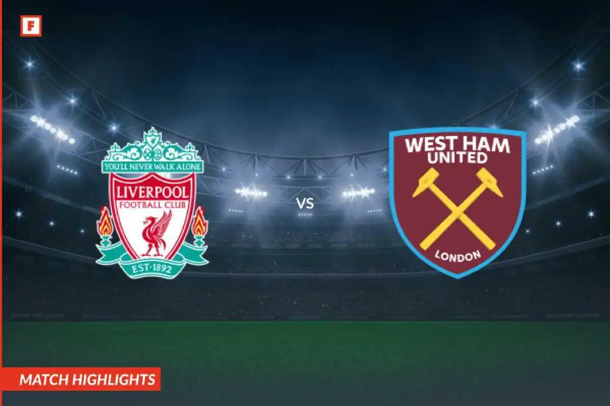 Liverpool - West Ham United mål og høydepunkter