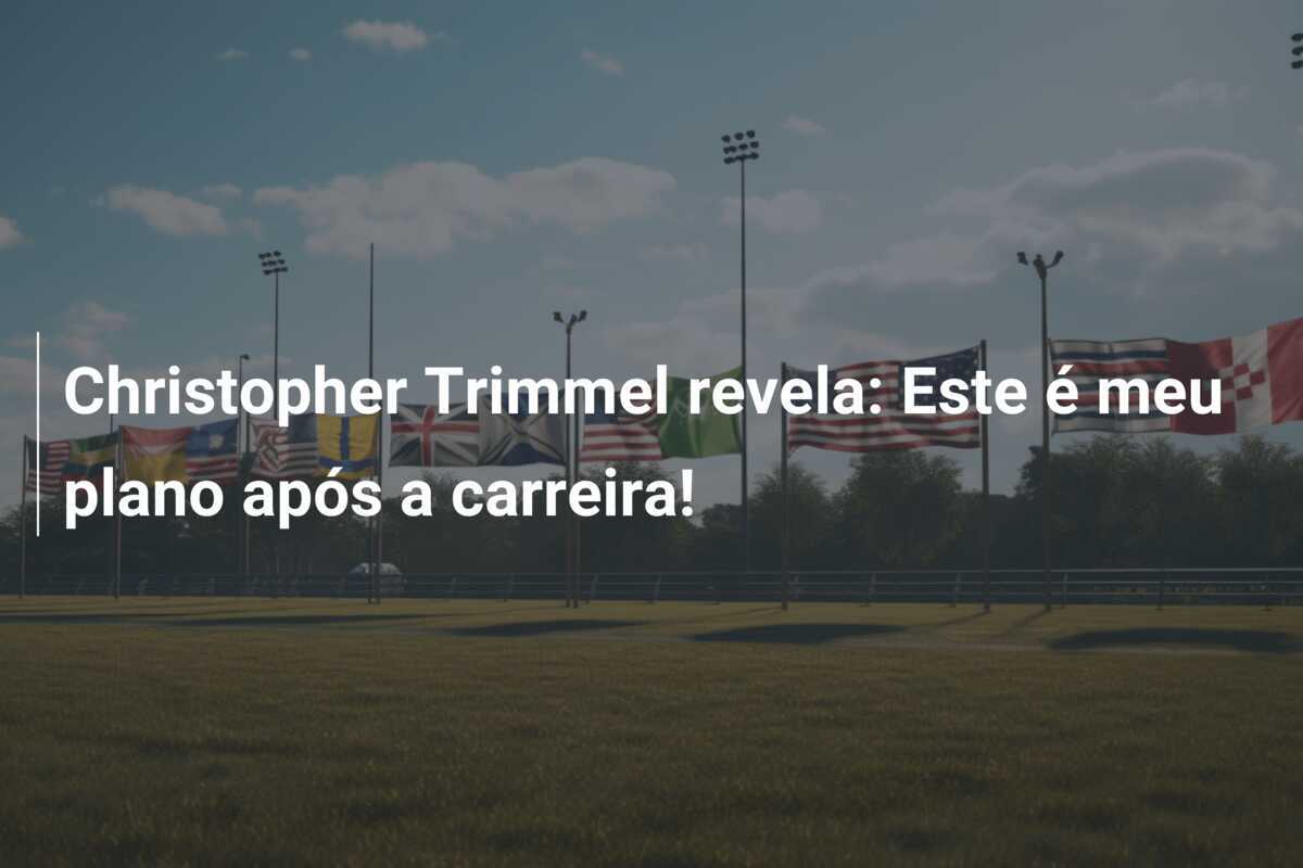 Christopher Trimmel revela: Este é meu plano após a carreira!