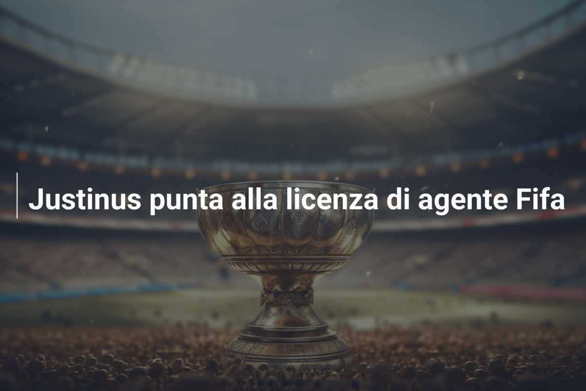 Justinus punta alla licenza di agente Fifa