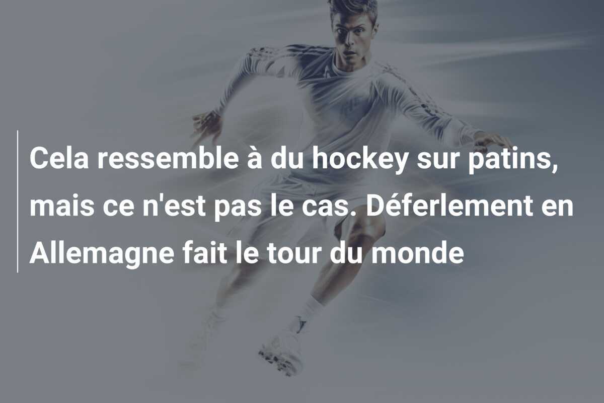 Cela ressemble à du hockey sur patins, mais ce n'est pas le cas. Déferlement en Allemagne fait le tour du monde