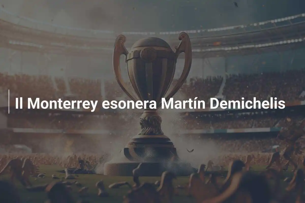 Il Monterrey esonera Martín Demichelis