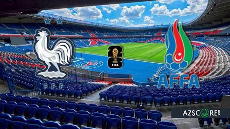 France vs. Azerbaijan: Prediction and Match Preview