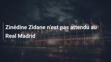 Zinédine Zidane n'est pas attendu au Real Madrid