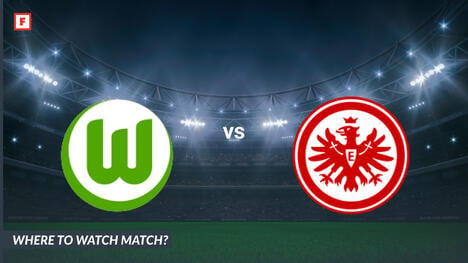 Gdzie oglądać VFL Wolfsburg - Eintracht Frankfurt: Kanał TV i czas rozpoczęcia