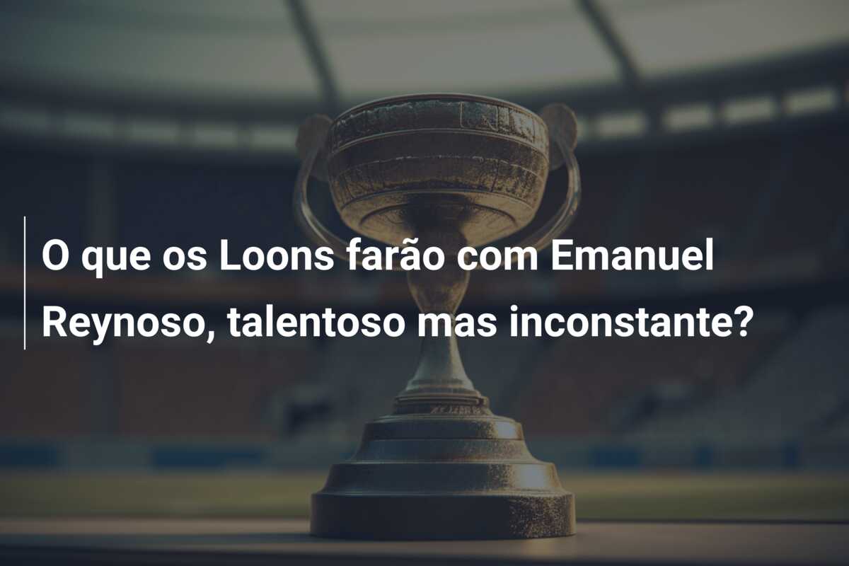 O que os Loons farão com Emanuel Reynoso, talentoso mas inconstante?