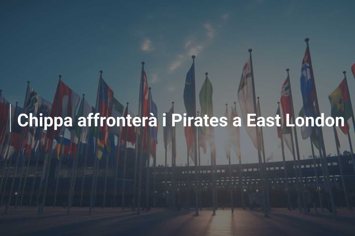 Chippa affronterà i Pirates a East London