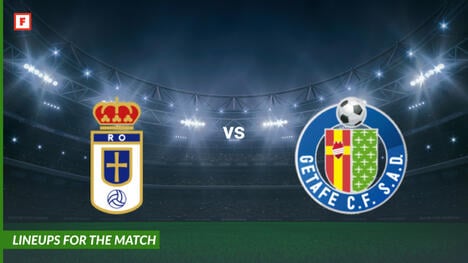 Real Oviedo gegen FC Getafe: Aufstellungen für das Spiel