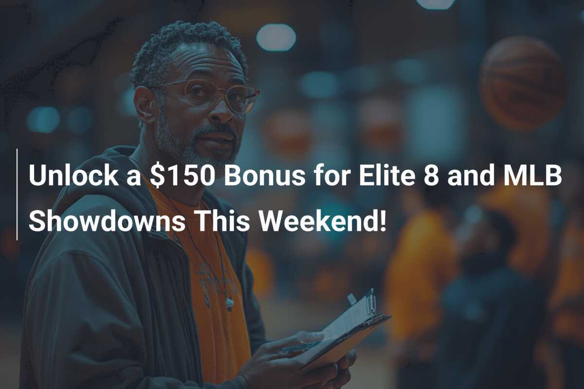 Exciting Sports Weekend: $150 Bonus for Basketball & Baseball - News Directory 3