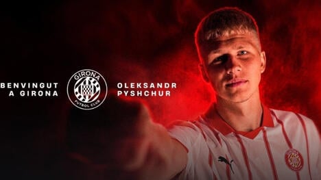 Oficial: Girona anuncia Oleksandr Pyshchur