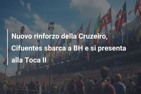 Nuovo rinforzo della Cruzeiro, Cifuentes sbarca a BH e si presenta alla Toca II