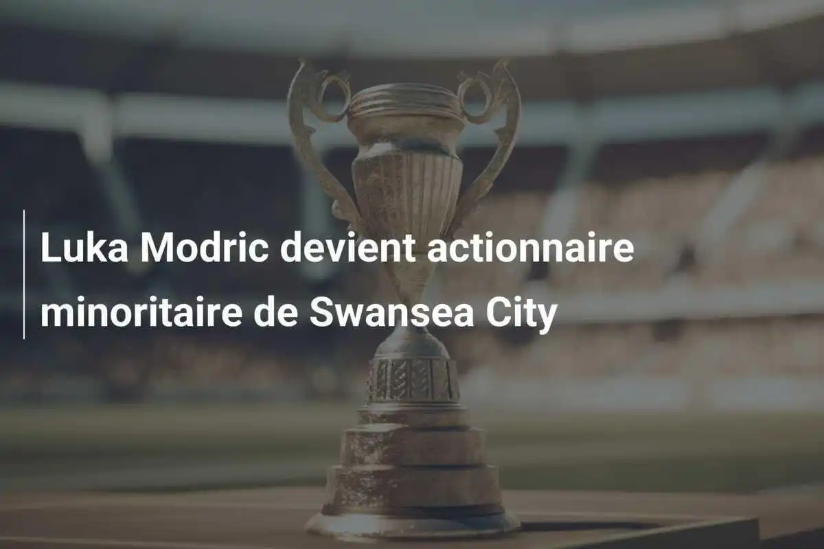 Luka Modric devient actionnaire minoritaire de Swansea City