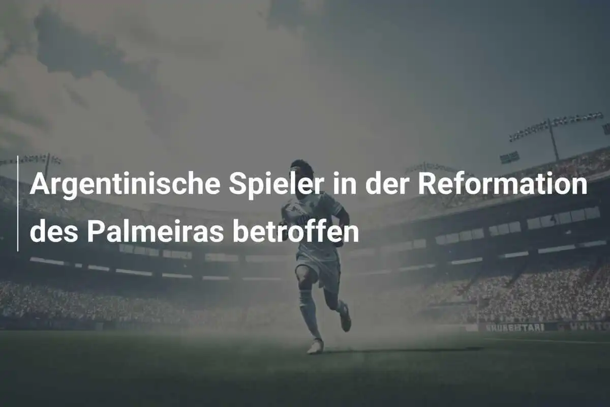 Argentinische Spieler in der Reformation des Palmeiras betroffen