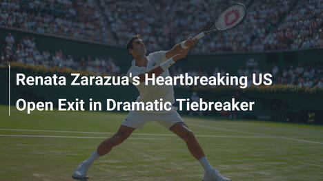 Renata Zarazuas herzzerreißender US-Open-Aus im dramatischen Tiebreaker