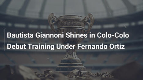 Bautista Giannoni Brilla all'Esordio negli Allenamenti del Colo-Colo con Fernando Ortiz