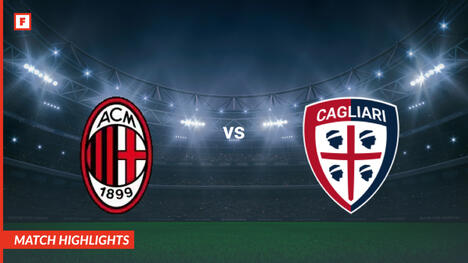 Milan - Cagliari Calcio gol dan sorotan