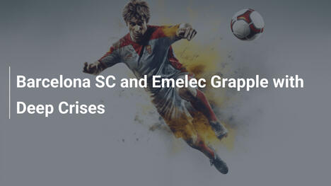 Barcelona SC y Emelec en Crisis Profunda