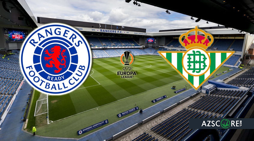 “Rangers” – “Betis”. Ανακοίνωση και πρόβλεψη αγώνα