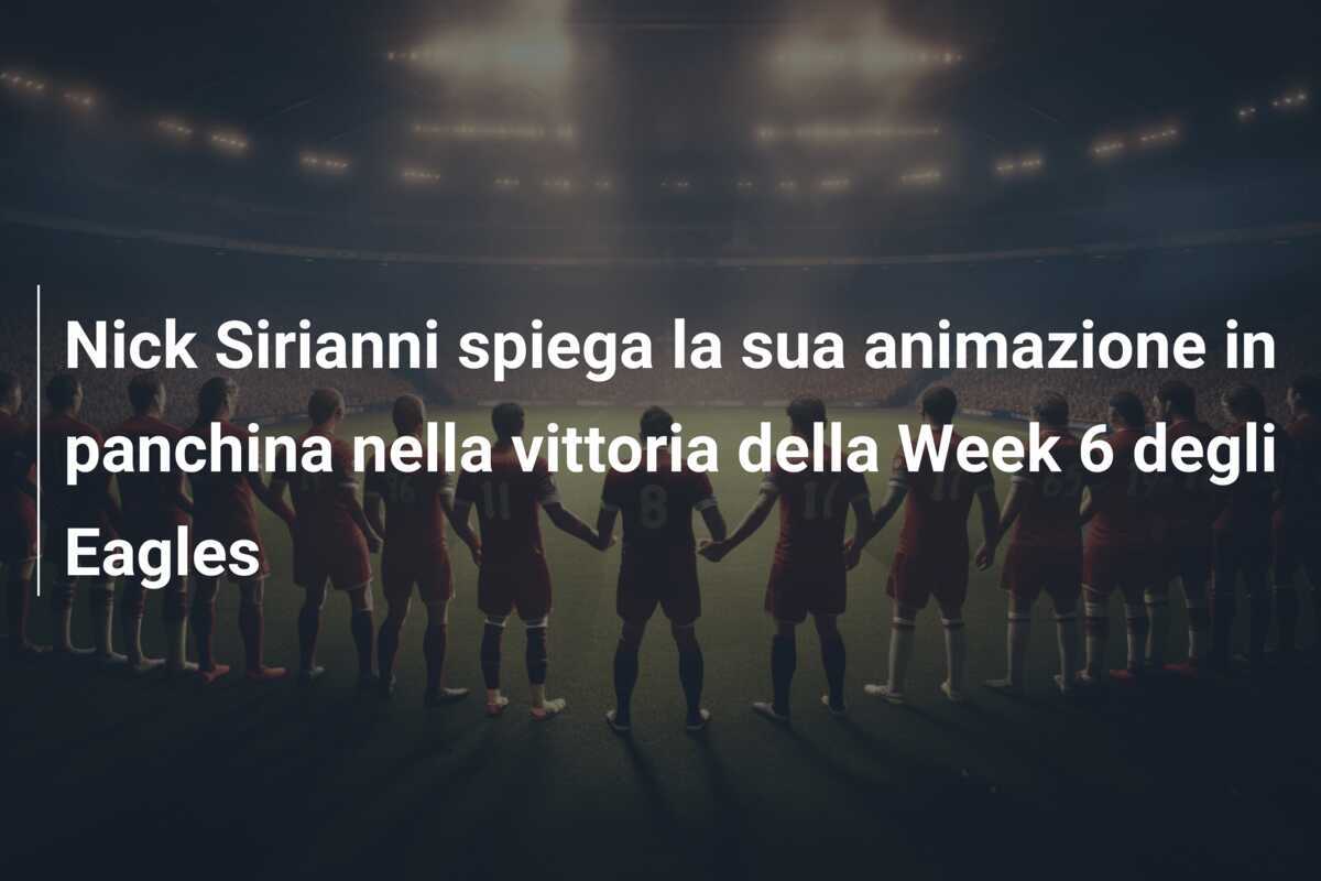 Nick Sirianni spiega la sua animazione in panchina nella vittoria della Week 6 degli Eagles