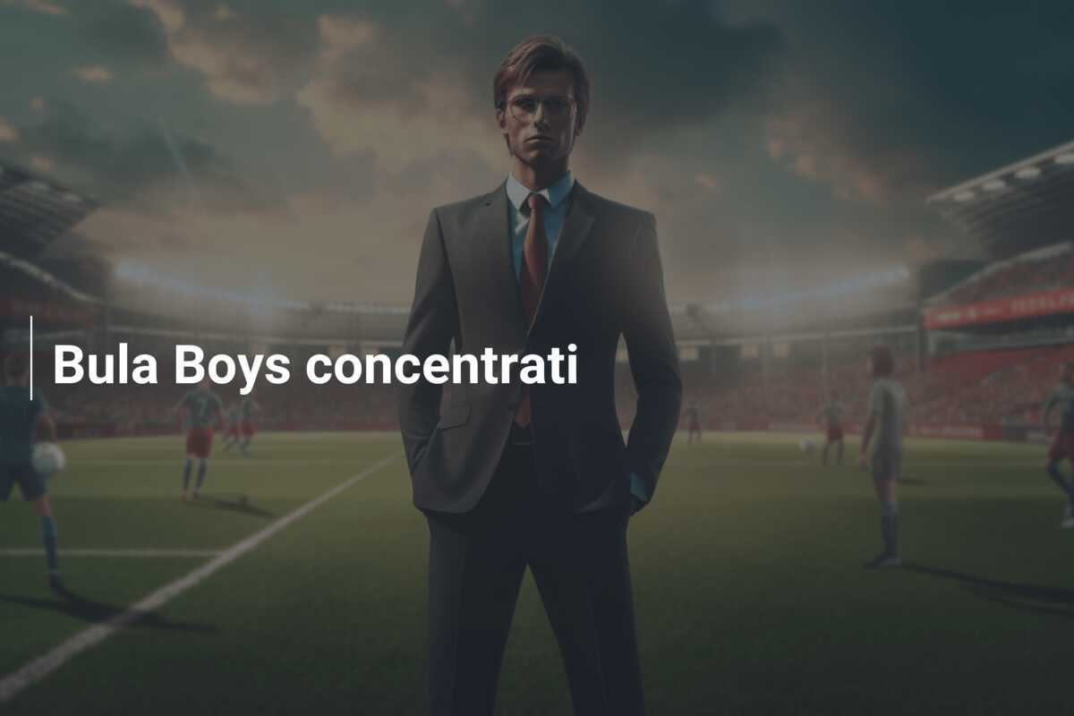 Bula Boys concentrati