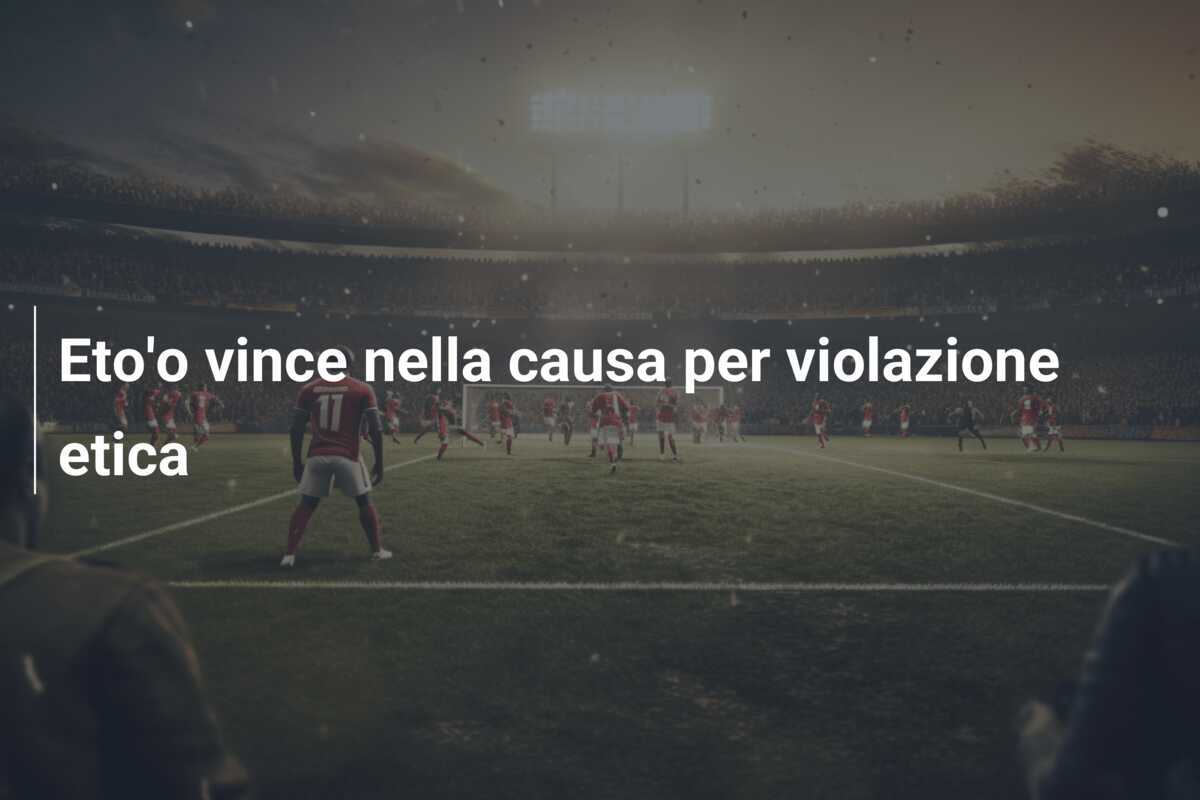 Eto'o vince nella causa per violazione etica