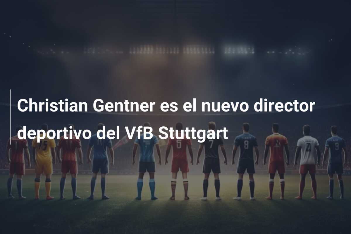 Christian Gentner es el nuevo director deportivo del VfB Stuttgart