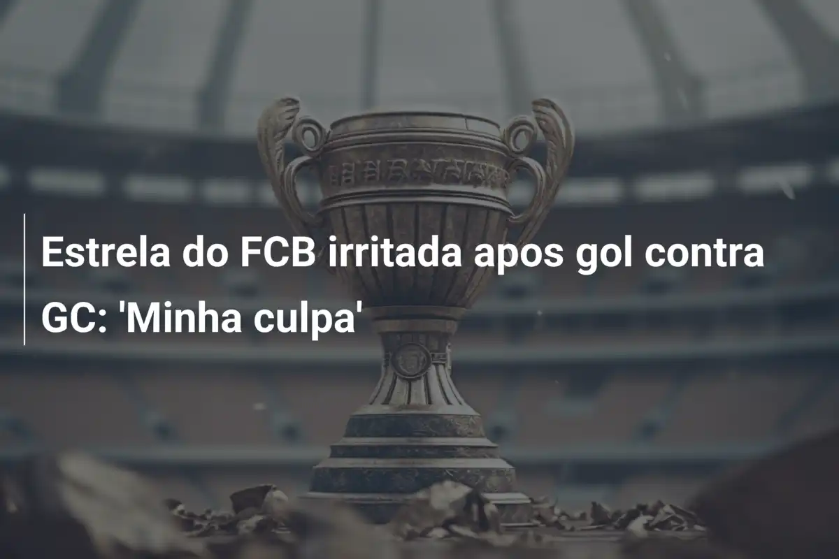 Estrela do FCB irritada apos gol contra GC: 'Minha culpa'